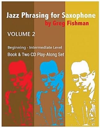 Jazz Phrasing for Saxophone Vol 2 Fishma