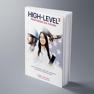 Livro High Level ³ - Profissões do Futuro (Coletanea High Level Livro 3)
