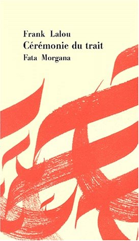 Cérémonie du trait