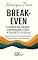 Livro Break Even: O Código da Virada Empresarial para a Solidez e a Escala: Como Alcançar o Ponto de Equilíbrio e Construir Negócios Inabaláveis (Business Essential)