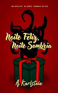 Livro Noite Feliz, Noite Sombria (Sombras do Eco Livro 2)