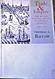 Trade and Empire: The British Customs Service in Colonial America by 