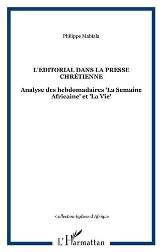 L' éditorial dans la presse chrétienne