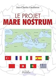 Le  projet Mare nostrum