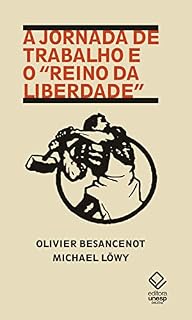 Livro A jornada de trabalho e o "reino da liberdade"