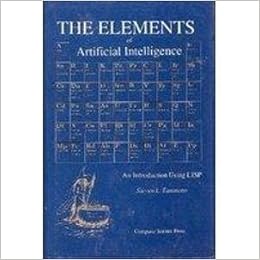 Elements of Artificial Intelligence: An Introduction Using Lisp