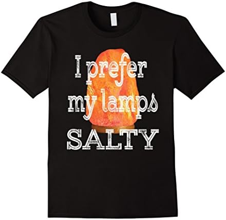 Mens I Prefer My Lamps Salty T Shirt - Pink Himalayan Salt Lamp 2XL Black
