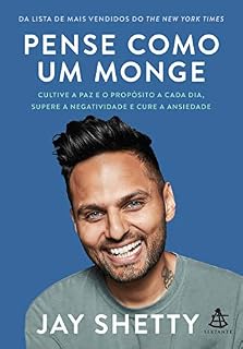 Livro Pense como um monge: Cultive a paz e o propósito a cada dia, supere a negatividade e cure a ansiedade