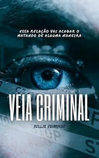 Livro Veia Criminal (Azul, Vermelho e Branco Livro 1)
