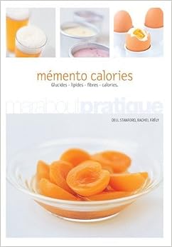 Mémento calories, by Rachel Frély Dell Stanford Mémento calories, by Rachel Frély Dell Stanford