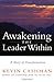 Awakening the Leader Within: A Story of Transformation - Book by Kevin Cashman