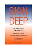 Skin Deep: A Mind/Body Program for Healthy Skin cover