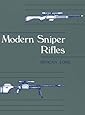 Modern Sniper Rifles