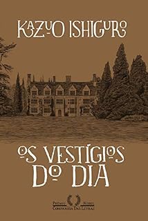 Livro Os vestígios do dia: Seguido de "Depois do anoitecer"