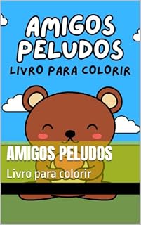 Livro Amigos Peludos: Livro para colorir