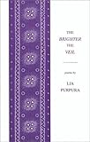 The Brighter the Veil, Purpura, Lia, 0914061569