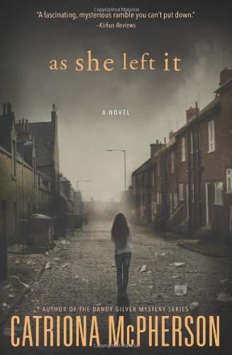 As She Left It by Catriona McPherson (2013-07-14)