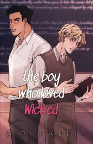 the boy who loved Wicked (Special Edition)