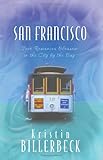 San Francisco: Meet My Sister, Tess/The Landlord Takes a Bride/Grace in Action/An Unbreakable Hope (Heartsong Novella Collection)