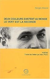 Deux couleurs existent au monde, le vert est la seconde