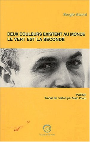 Deux couleurs existent au monde, le vert est la seconde