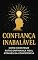 Livro Confiança Inabalável: Desenvolva o Poder da Autoconfiança Verdadeira