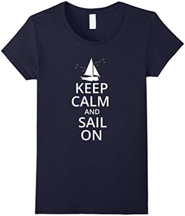Womens Keep Calm And Sail On T Shirt Medium Navy