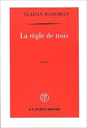 La  règle de trois
