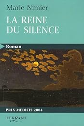 La  reine du silence