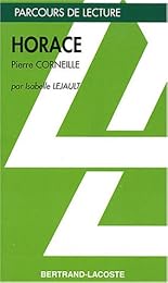 " Horace" de Pierre Corneille
