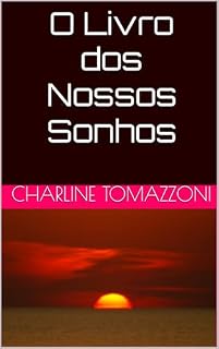Livro O Livro dos Nossos Sonhos