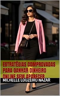 Livro Estratégias Comprovadas para Ganhar Dinheiro Online Sem Aparecer