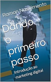 Livro Dando o primeiro passo: Introdução ao marketing digital