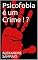 Livro Psicofobia é um Crime ! ?