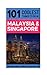 Malaysia & Singapore Travel Guide: 101 Coolest Things to Do in Malaysia & Singapore (Malaysia Travel Guide, Singapore Travel Guide, Kuala Lumpur, Melaka, Langkawi, Cameron Highlands, Penang)