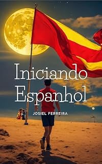 Livro Espanhol do Zero: Um Guia Completo para Iniciantes