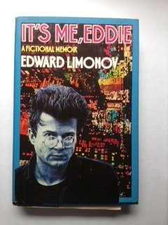 It's me, Eddie: A fictional memoir
