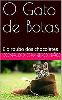 Livro O Gato de Botas: E o roubo dos chocolates