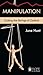 Manipulation: Cutting the Strings of Control (Hope for the Heart) by 