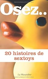 Osez 20 histoires de sextoys