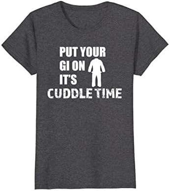 Womens Your Gi Cuddle Time Funny Brazilian Jiu Jitsu T Shirt Small Dark Heather