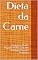 Livro Dieta da Carne: Emagreça Muito, Rápido e Fácil Com Um Cardápio Rico em Proteínas
