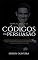Livro Códigos da Persuasão: 50 Poderosas Estratégias Secretas Para Dominar a Arte da Persuasão e Conseguir Exatamente Tudo Aquilo Que Você Quiser