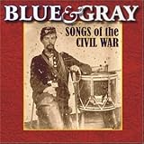 BLUE AND GRAY:SONGS OF THE CIVIL WAR               image