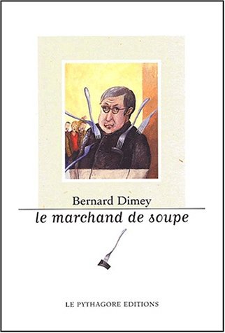 Le  marchand de soupe