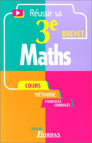 Réussir sa 3e, maths