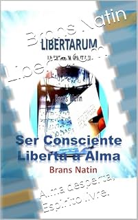 Livro Libertarum : Alma desperta, Espirito livre. (Libertarum - Alma desperta, espírito livre.)