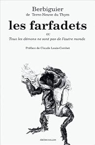 Les Farfadets Ou Tous Les Demons Ne Sont Pas De L Autre Monde Babelio