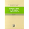 Mormonism and Early Christianity (Collected Works of Hugh Nibley)