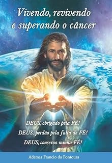 Livro Vivendo, revivendo e superando o câncer